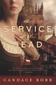 The service of the dead : a Kate Clifford mystery  Cover Image