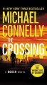The crossing Harry Bosch Series, Book 20. Cover Image