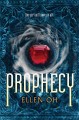 Prophecy one girl will save us all  Cover Image