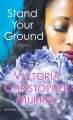 Stand your ground : a novel  Cover Image