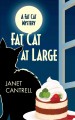 Fat cat at large : a fat cat mystery  Cover Image