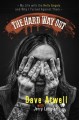 The hard way out : my life with the Hells Angels and why I turned against them  Cover Image