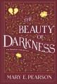 The beauty of darkness  Cover Image