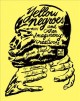 Go to record Yellow negroes and other imaginary creatures, 1995-2017