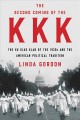 Go to record The second coming of the KKK : the Ku Klux Klan of the 192...