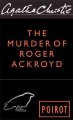 The murder of Roger Ackroyd  Cover Image