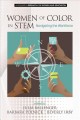Women of color in STEM : navigating the workforce  Cover Image