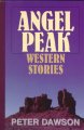 Angel Peak : western stories  Cover Image