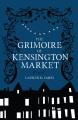 The grimoire of Kensington Market  Cover Image