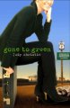 Gone to green. Cover Image