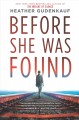 Before she was found  Cover Image