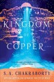 Go to record The kingdom of copper : a novel