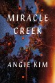 Miracle Creek : a novel  Cover Image