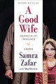 A good wife : escaping the life I never chose  Cover Image