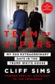 Go to record Team of vipers : my 500 extraordinary days in the Trump Wh...
