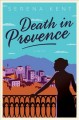 Go to record Death in Provence : A Novel.
