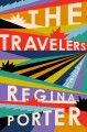 The travelers : a novel  Cover Image