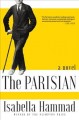The Parisian, or, Al-Barisi : a novel  Cover Image
