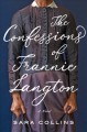 The confessions of Frannie Langton : a novel  Cover Image