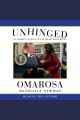Unhinged : an insider's account of the Trump White House  Cover Image