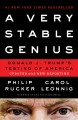 A very stable genius : Donald J. Trump's testing of America  Cover Image