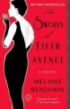 The Swans of Fifth Avenue : a novel  Cover Image