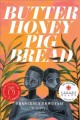 Go to record Butter honey pig bread : a novel