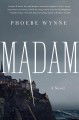 Go to record Madam : a novel