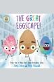 The good egg presents : the great eggscape!  Cover Image