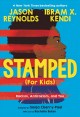 Stamped (for kids) : racism, antiracism, and you  Cover Image