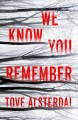 We know you remember : a novel  Cover Image
