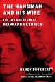 Go to record The hangman and his wife : the life and death of Reinhard ...