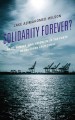 Solidarity forever? : race, gender, and unionism in the ports of Southern California  Cover Image