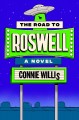 The road to Roswell : a novel  Cover Image