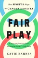 Go to record Fair play : how sports shape the gender debates