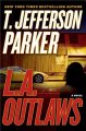 L.A. outlaws : a novel  Cover Image